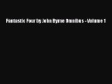 Read Fantastic Four by John Byrne Omnibus - Volume 1 PDF Online