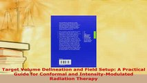 PDF  Target Volume Delineation and Field Setup A Practical Guide for Conformal and  EBook