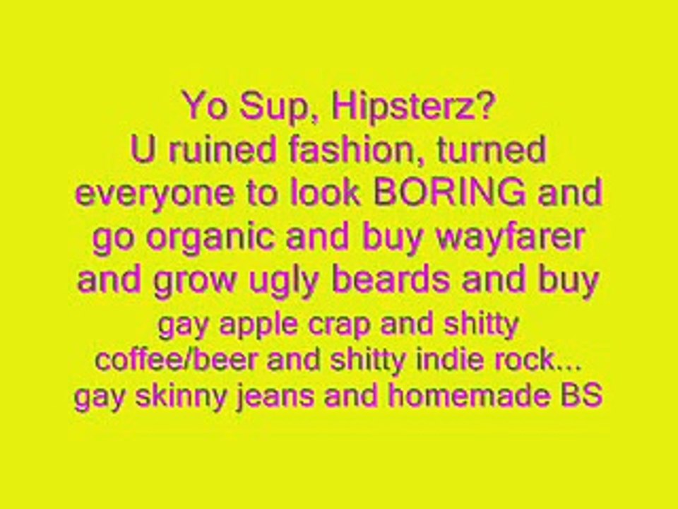 My Message To Hipsters