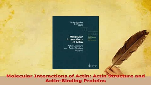 Download Molecular Interactions of Actin Actin Structure and ActinBinding Proteins Ebook