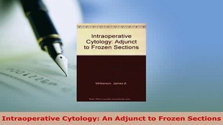 PDF  Intraoperative Cytology An Adjunct to Frozen Sections Free Books