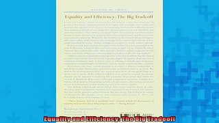 READ book  Equality and Efficiency The Big Tradeoff  FREE BOOOK ONLINE