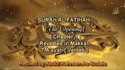 SURAH AL FATIHAH [Chapter 1] Recited by AbdulRahman As Sudais_low