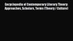 [PDF] Encyclopedia of Contemporary Literary Theory: Approaches Scholars Terms (Theory / Culture)