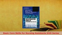 PDF  Basic Core Skills for Nursing Assistants DVD Series Free Books