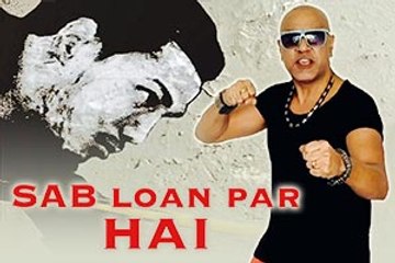 BABA SEHGAL - Sab Loan Par Hai