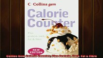 READ book  Collins Gem Calorie Counter Plus Protein Carb Fat  Fibre Full EBook