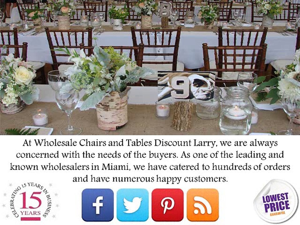 Best Wholesale Chairs and Tables on Discount from Larry