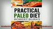 READ book  Practical Paleo Diet Lose Weight with Paleo Budget Recipes for Breakfast Lunch and Dinner Full Ebook Online Free