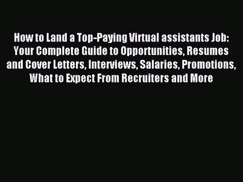 Read How to Land a Top-Paying Virtual assistants Job: Your Complete Guide to Opportunities