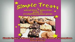 READ book  Simple Treats A WheatFree DairyFree Guide to Scrumptious Baked Goods Full Free