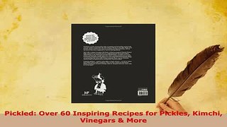PDF  Pickled Over 60 Inspiring Recipes for Pickles Kimchi Vinegars  More Free Books