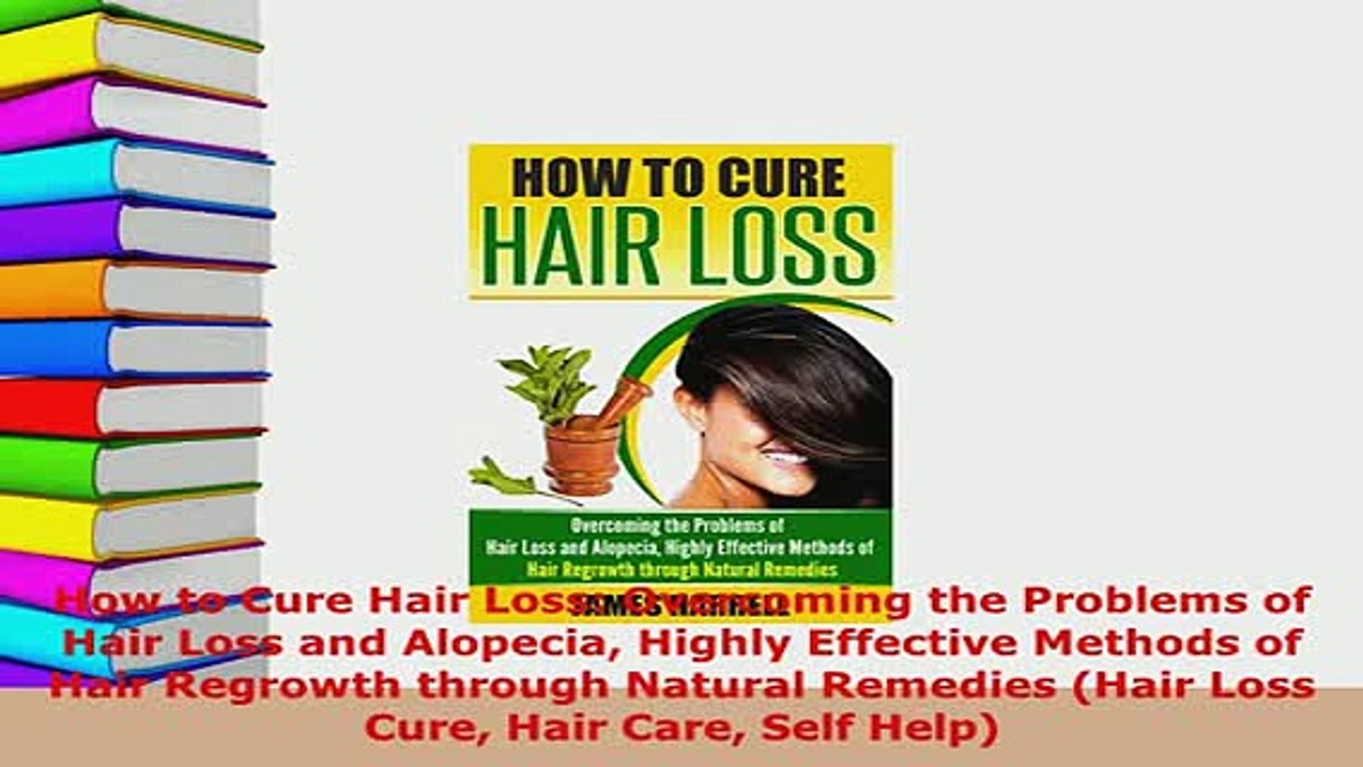 Download How To Cure Hair Loss Overcoming The Problems Of Hair