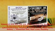 PDF  Essential Oils Box Set 8 Body Lotions For Beginners  Coconut Oil  Weight Loss for PDF Book Free