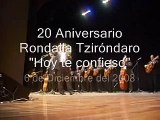 20 Aniversario - Rondalla Tziróndaro - Hoy te confieso