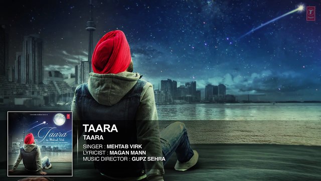 MEHTAB VIRK TAARA Full Audio Song Latest Punjabi Song]