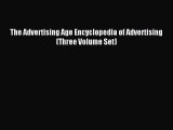 Download The Advertising Age Encyclopedia of Advertising (Three Volume Set) Ebook Online