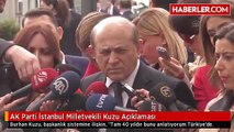 AK Parti İstanbul Milletvekili Kuzu Açıklaması
