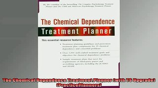 READ book  The Chemical Dependence Treatment Planner with TS Upgrade PracticePlanners Full Free