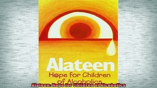 READ FREE Ebooks  Alateen Hope for Children of Alcoholics Full Free