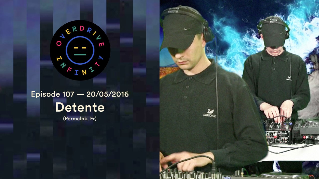 DETENTE — Overdrive Infinity