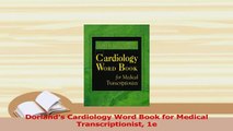 Download  Dorlands Cardiology Word Book for Medical Transcriptionist 1e Ebook Online