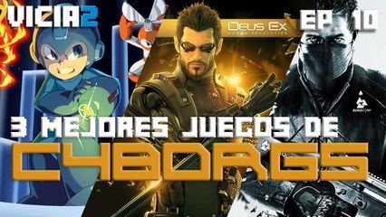 Los 3 mejores juegos de Cyborgs: Deus Ex Human Revolution, Mega Man y Syndicate