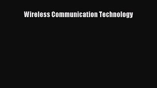 Read Wireless Communication Technology Ebook Free