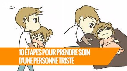 10 étapes pour prendre soin d'une personne triste