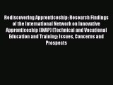 Read Rediscovering Apprenticeship: Research Findings of the International Network on Innovative