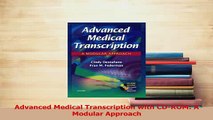 Read  Advanced Medical Transcription with CDROM A Modular Approach PDF Free