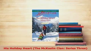 Download  His Holiday Heart The McKaslin Clan Series Three Free Books