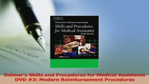 Read  Delmars Skills and Procedures for Medical Assistants DVD 3 Modern Reimbursement Ebook Free