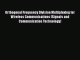 [PDF] Orthogonal Frequency Division Multiplexing for Wireless Communications (Signals and Communicat