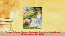 PDF  TwentyFour PierreAuguste Renoirs Paintings Collection for Kids  Read Online