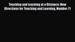 Read Teaching and Learning at a Distance: New Directions for Teaching and Learning Number 71