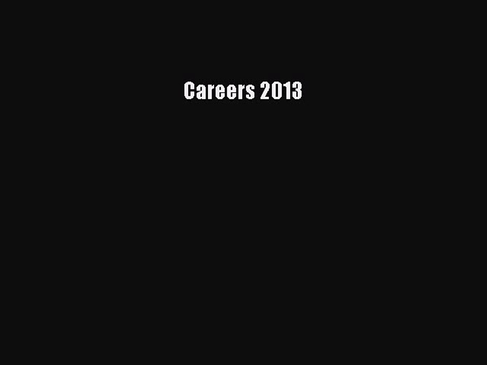 Read Careers 2013 Ebook Free