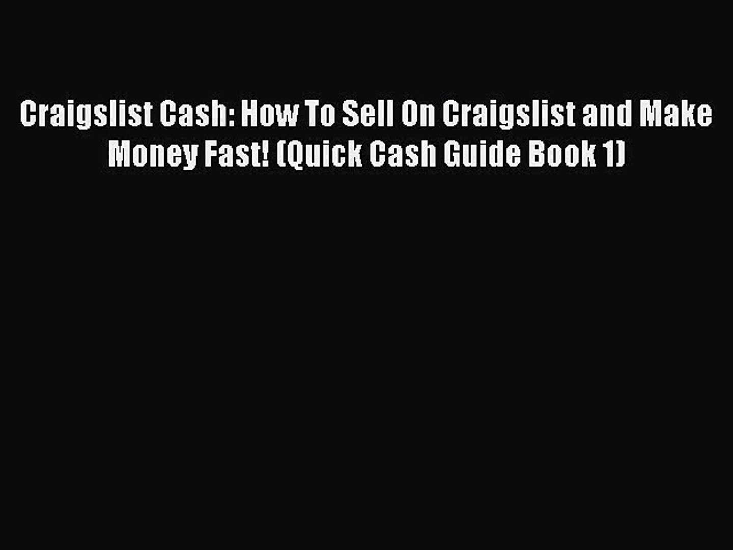 ⁣Read Craigslist Cash: How To Sell On Craigslist and Make Money Fast! (Quick Cash Guide Book
