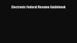 Read Electronic Federal Resume Guidebook Ebook Free