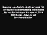 [PDF] Managing Large-Scale Service Deployment: 19th IFIP/IEEE International Workshop on Distributed