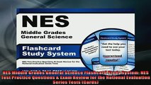 EBOOK ONLINE  NES Middle Grades General Science Flashcard Study System NES Test Practice Questions  READ ONLINE