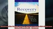 READ book  Recovery The Twelve Steps as Spiritual Practice Art of Spiritual Living Paperback  Online Free