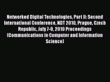 [PDF] Networked Digital Technologies Part II: Second International Conference NDT 2010 Prague