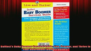 READ book  DaVincis Baby Boomer Survival Guide Live Prosper and Thrive In Your Retirement Davinci Full Free