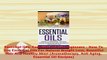 Read  Essential Oils Essential Oils For Beginners  How To Use Essential Oils For Natural Ebook Free