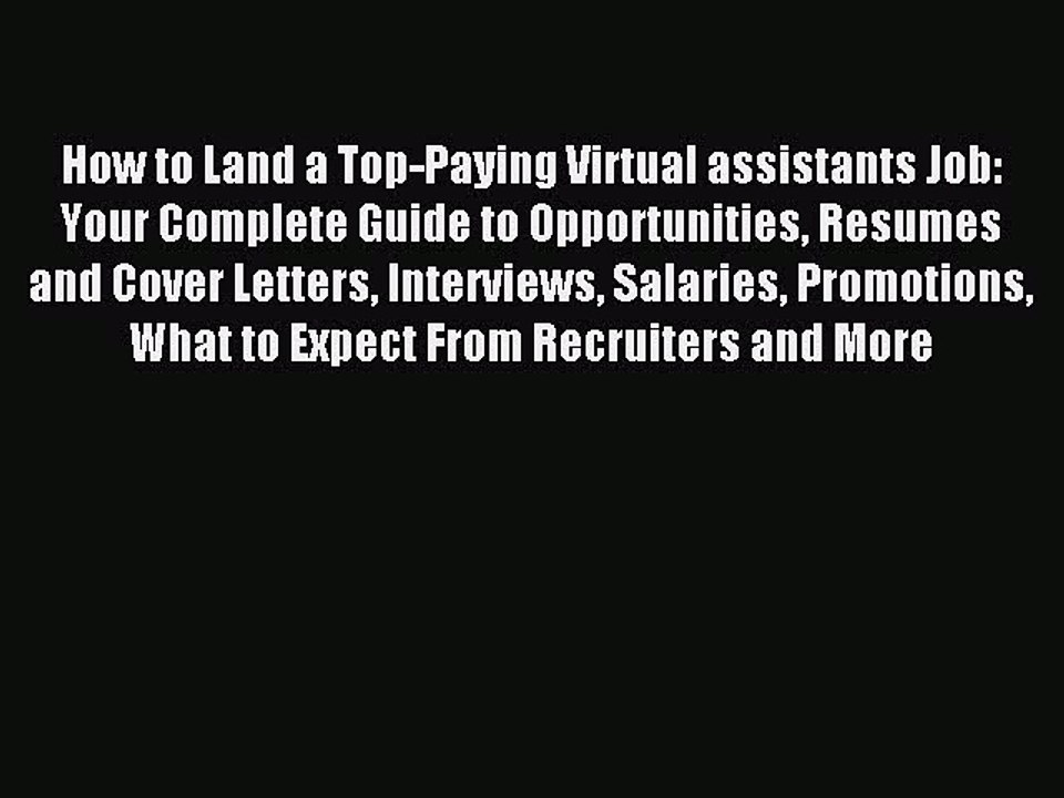 Read How to Land a Top-Paying Virtual assistants Job: Your Complete Guide to Opportunities