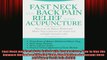 READ book  Fast Neck and Back Pain Relief with Acupuncture How to Use the Balance Method and Master Full Free