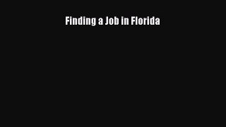 Read Finding a Job in Florida PDF Online
