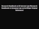 [PDF] Research Handbook on EU Internet Law (Research Handbooks in European Law series)(Elgar