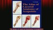 READ book  The Atlas of Layered Anatomy of Acupoints Free Online